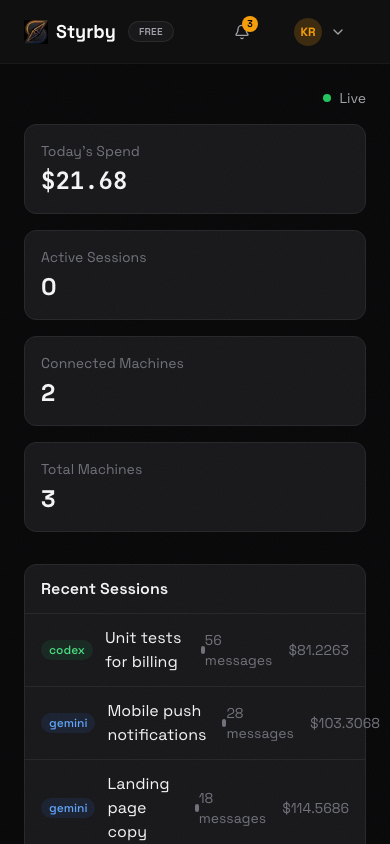 Styrby mobile dashboard showing today's spend, active sessions, and recent agent activity